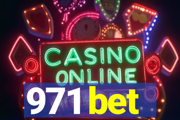971 bet